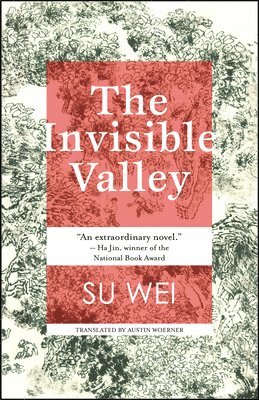 Su Wei - Invisible Valley, Häftad