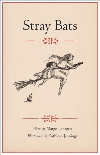 Margo Lanagan - Stray Bats, E-bok