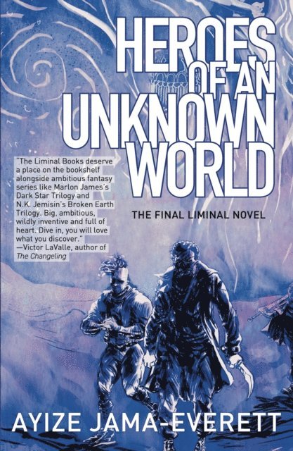 Ayize Jama-Everett - Heroes of an Unknown World, E-bok