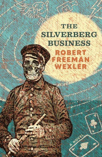 Robert Freeman Wexler - Silverberg Business, E-bok