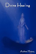 Divine Healing