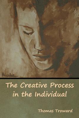 Thomas Troward - Creative Process in the Individual, Häftad