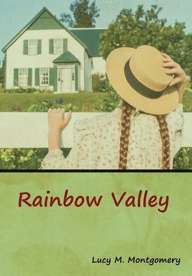 Lucy M Montgomery - Rainbow Valley, Inbunden. Tillgänglighet: Lägg i varukorg