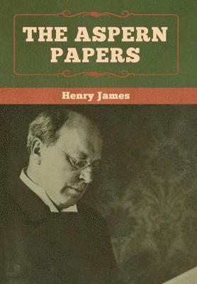Henry James - Aspern Papers, Inbunden