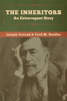 Joseph Conrad, Ford M Hueffer - Inheritors, Häftad