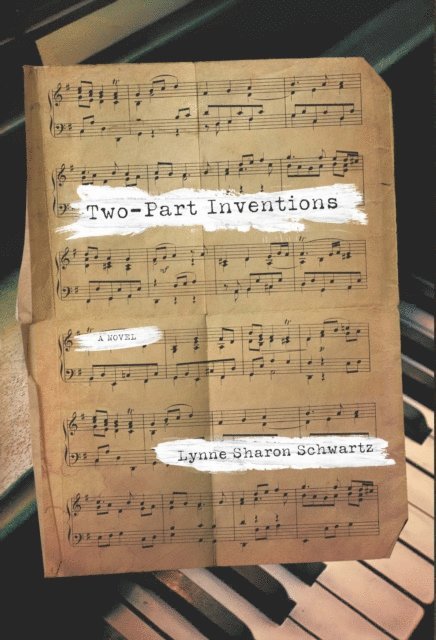 Lynne Sharon Schwartz - Two-Part Inventions, E-bok