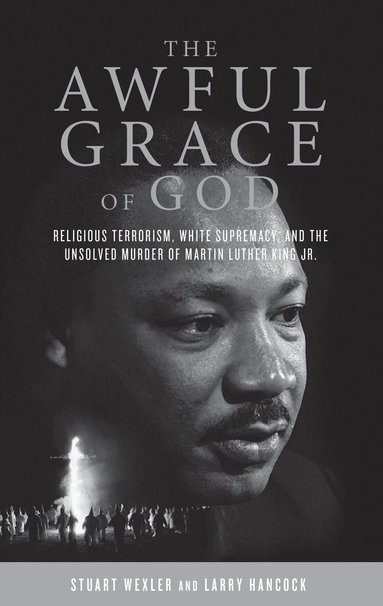Stuart Wexler, Larry Hancock - Awful Grace of God, Häftad
