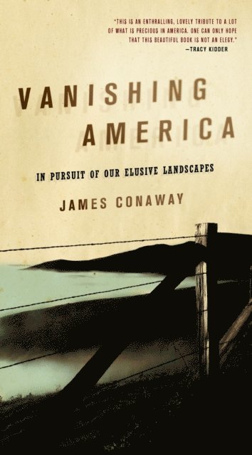 James Conaway - Vanishing America, E-bok