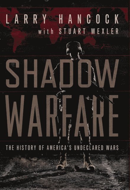 Stuart Wexler, Larry Hancock - Shadow Warfare, E-bok
