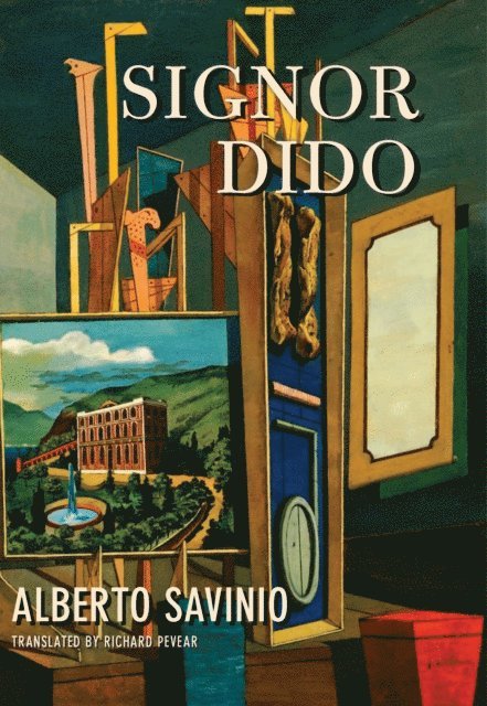 Alberto Savinio, Richard Pevear - Signor Dido, E-bok