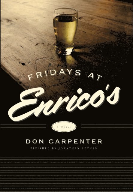 Don Carpenter - Fridays at Enrico's, E-bok