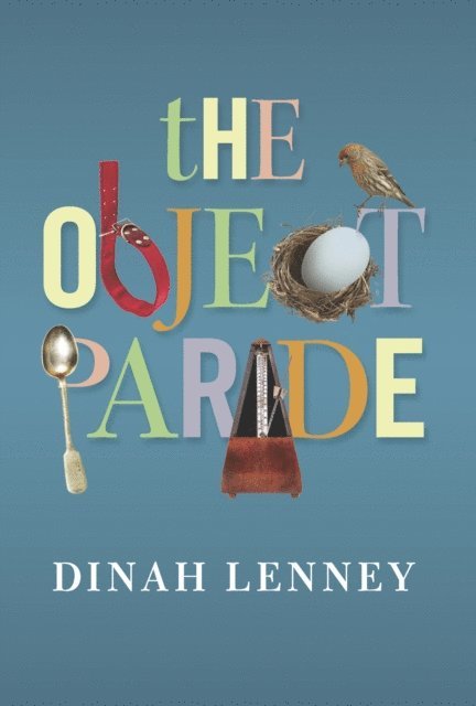 Dinah Lenney - Object Parade, E-bok