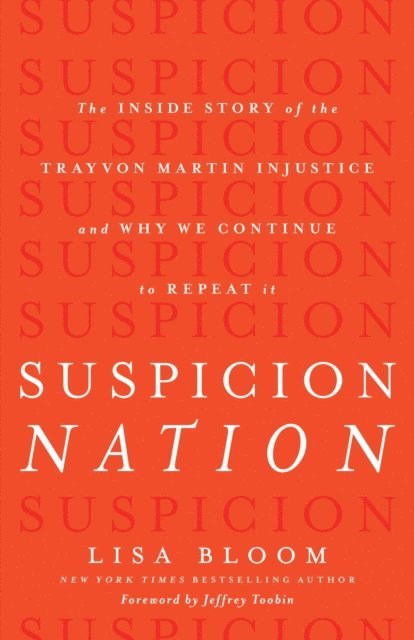 Lisa Bloom - Suspicion Nation, E-bok