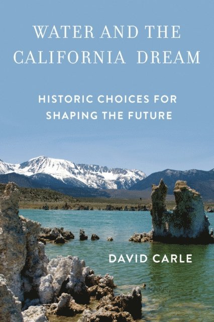 David Carle - Water and the California Dream, E-bok