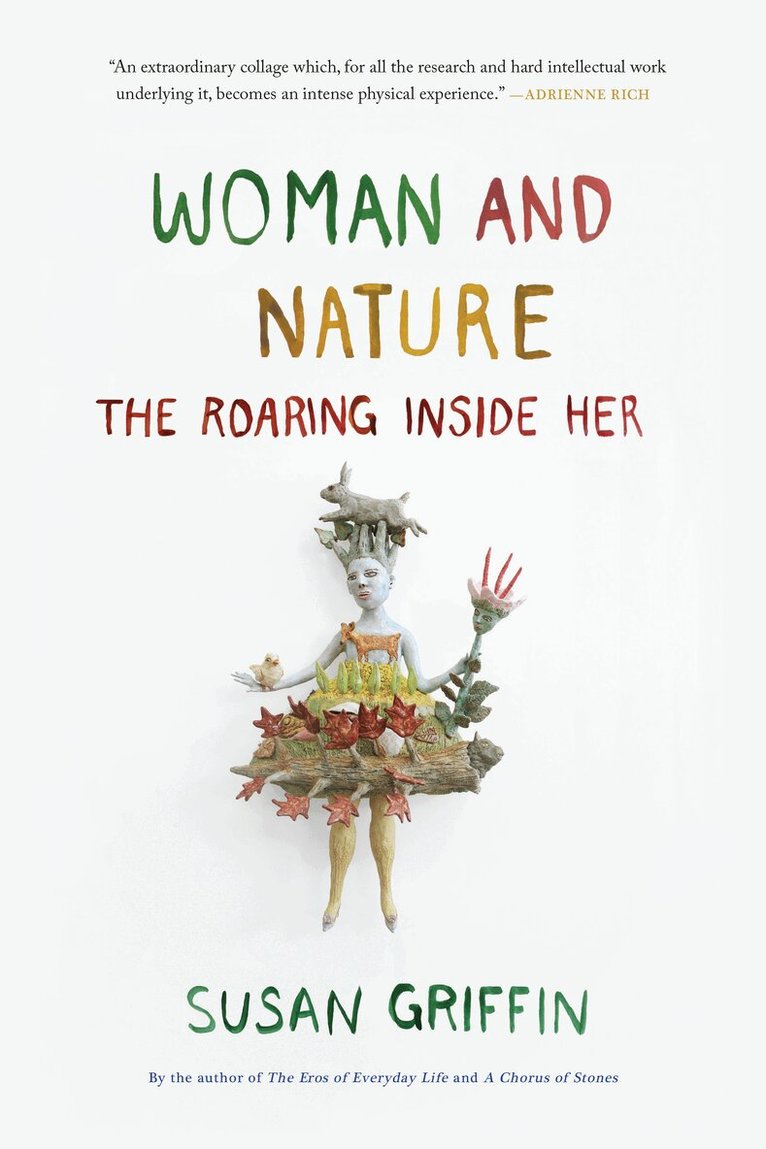 Susan Griffin - Woman and Nature, Häftad