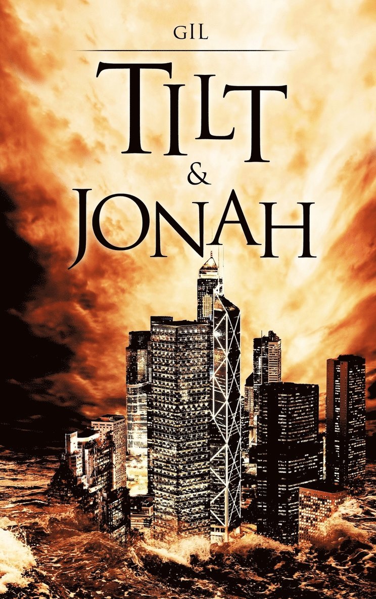 Gil - Tilt & Jonah, Inbunden
