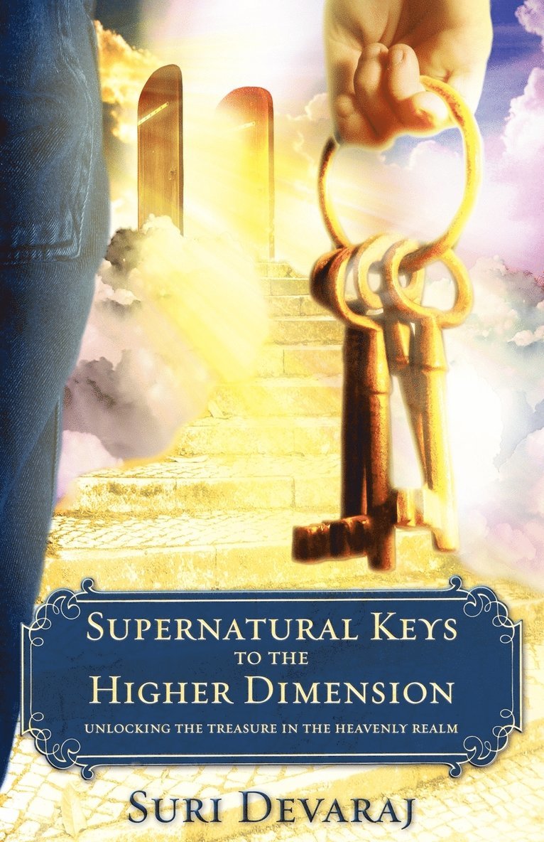 Suri Devaraj - Supernatural Keys to the Higher Dimension, Häftad