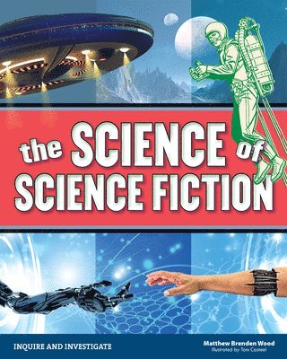 Matthew Brenden Wood - Science of Science Fiction, Inbunden. Tillgänglighet: Tillfälligt slut