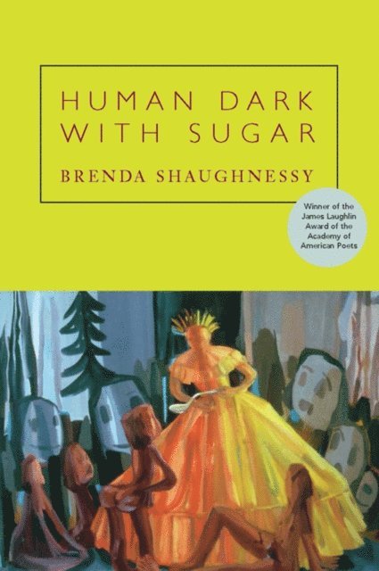 Brenda Shaughnessy - Human Dark with Sugar, E-bok. Tillgänglighet: Lägg i varukorg