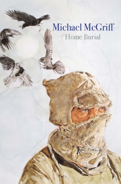 Michael McGriff - Home Burial, E-bok
