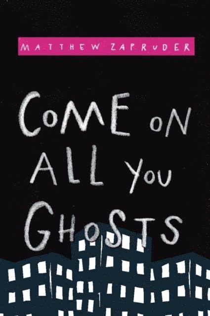 Matthew Zapruder - Come on All You Ghosts, E-bok