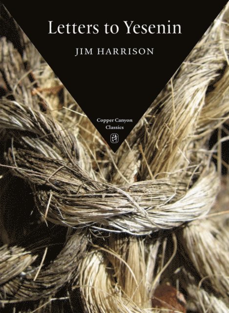 Jim Harrison - Letters to Yesenin, E-bok