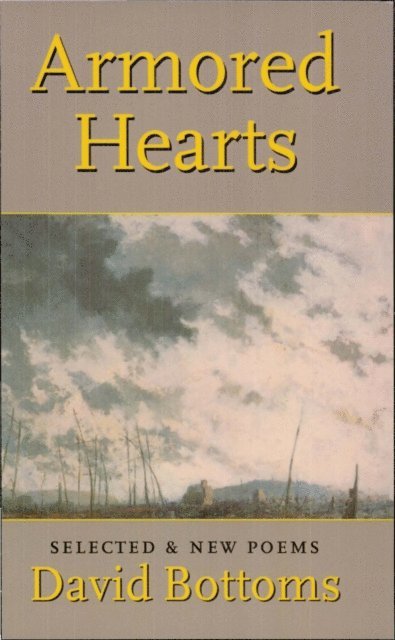 David Bottoms - Armored Hearts, E-bok