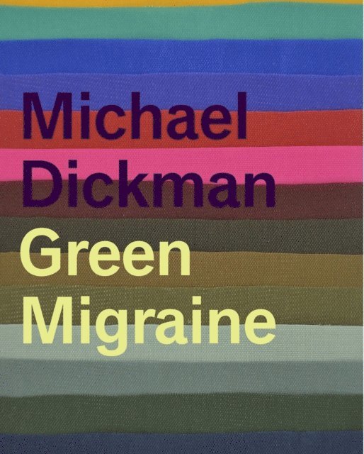 Michael Dickman - Green Migraine, E-bok