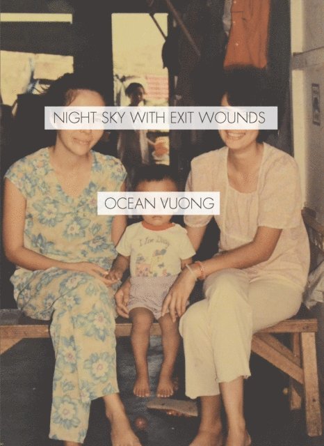 Ocean Vuong - Night Sky with Exit Wounds, E-bok