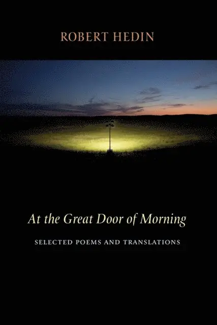 Robert Hedin - At the Great Door of Morning, E-bok. Tillgänglighet: Lägg i varukorg