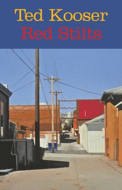 Ted Kooser - Red Stilts, E-bok