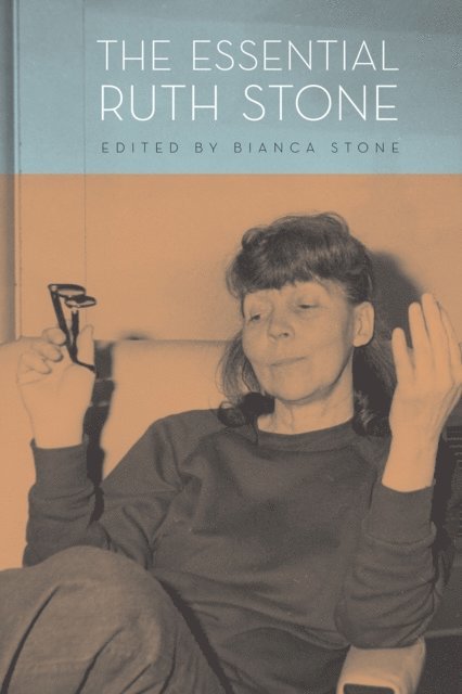 Ruth Stone, Bianca Stone - Essential Ruth Stone, E-bok