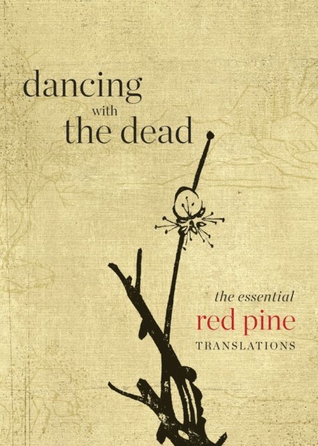 Red Pine - Dancing with the Dead, E-bok