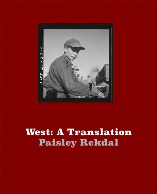 Paisley Rekdal - West, E-bok