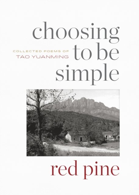 Tao Yuanming - Choosing to Be Simple, E-bok