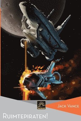 Jack Vance - Ruimtepiraten!, Häftad