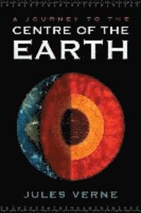Jules Verne - A Journey to the Centre of the Earth, Häftad