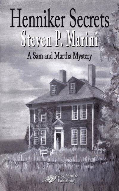 Steven P. Marini - Henniker Secrets, E-bok