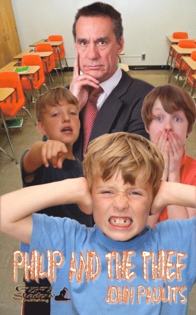 John Paulits - Philip and the Thief, E-bok