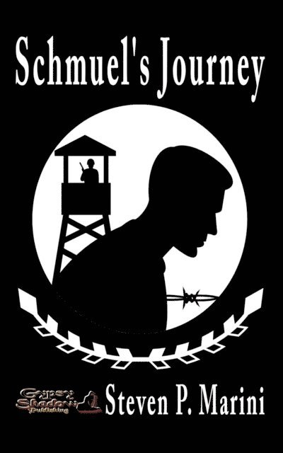 TBD, Steven P. Marini - Schmuel's Journey, E-bok