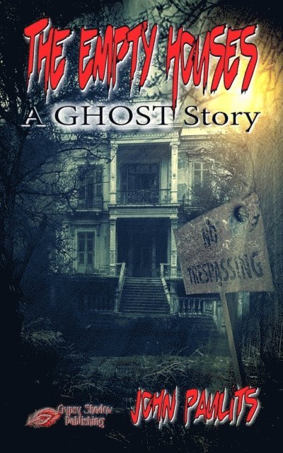 TBD, John Paulits - Empty Houses, E-bok