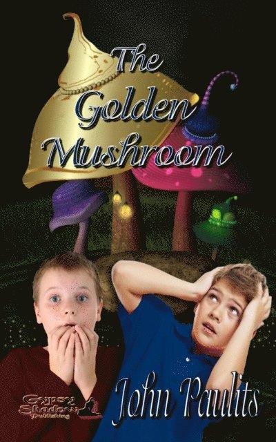 TBD, John Paulits - Golden Mushroom, E-bok