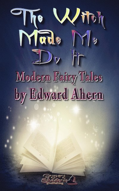 TBD, Edward Ahern - Witch Made Me Do It, E-bok