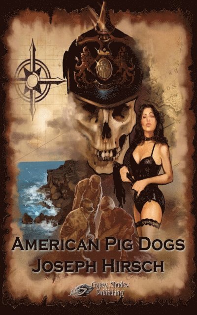 Joseph Hirsch - American Pig Dogs, E-bok