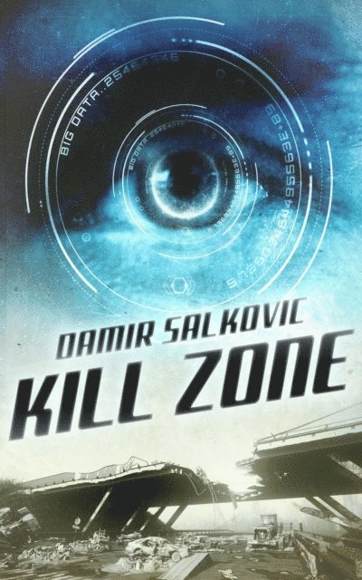 Damir Salkovic - Kill Zone, E-bok