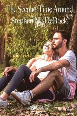 Stephen M Debock - Second Time Around, Häftad