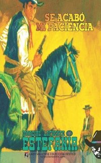 Se acab� mi paciencia (Colecci�n Oeste)