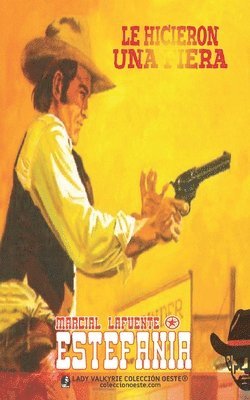 Marcial Lafuente Estefanía, Lady Valkyrie - Le hicieron una fiera (Colección Oeste), Häftad