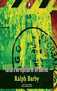 Cartas a los espiritus de los muertos