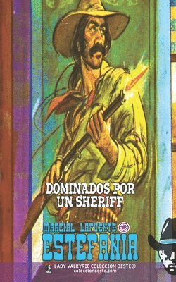 Marcial Lafuente Estefanía, Lady Valkyrie - Dominados por un sheriff (Colección Oeste), Häftad